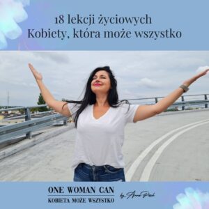 18 lekcji życiowych Kobiety, która może wszystko (Kopia)